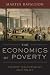 The Economics of Poverty: History, Measurement, and Policy