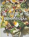 Fig & Olive: Cuisine of the French Riviera