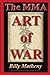 The MMA Art of War: Strategies for MMA Fighters and Coaches