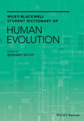 Dictionary of Human Evolution