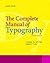 The Complete Manual of Typography: A Guide to Setting Perfect Type