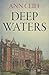 Deep Waters
