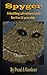 Spyger: A thrilling adventu...