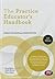 The Practice Educator′s Handbook (Post-Qualifying Social Work Practice Series)