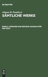 Lienhard und Gertrud. Ein Buch für das Volk: 1. und 2. Teil (German Edition)