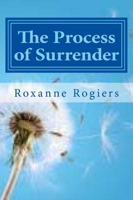 The Process of Surrender: Sanctified Living
