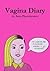 Vagina Diary