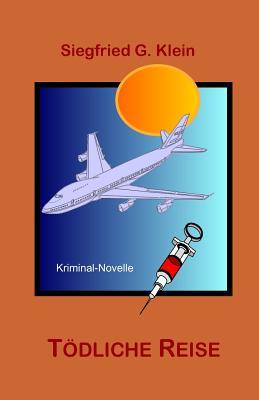 Tödliche Reise (German Edition)