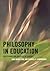 Philosophy in Education by Jana Mohr Lone