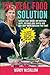 The Real Food Solution: Achieve your weight and wellness goals, increase your energy and give your family delicious real food!