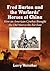 Fred Barton and the Warlords' Horses of China: How an American Cowboy Brought the Old West to the Far East