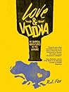 Love & Vodka: My Surreal Adventures in Ukraine
