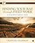 Finding Your Way Through Field Work: A Social Work Student′s Guide (Social Work in the New Century)