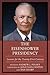 The Eisenhower Presidency: Lessons for the Twenty-First Century
