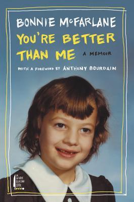 You're Better Than Me: A Memoir (Paperback)