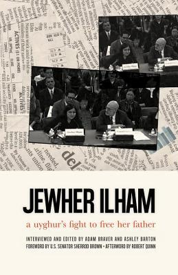 Jewher Ilham: A Uyghur's Fight to Free Her Father (Broken Silence)