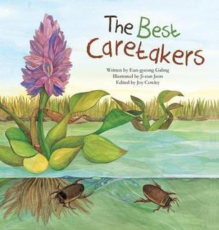 The Best Caretakers: Ecosystem (Science Storybooks)