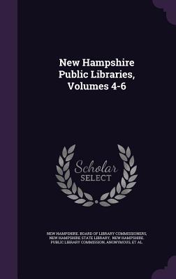 New Hampshire Public Libraries, Volumes 4-6
