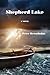 Shepherd Lake: A Novel