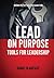 Lead on Purpose