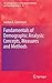 Fundamentals of Demographic Analysis: Concepts, Measures and Methods (The Springer Series on Demographic Methods and Population Analysis, 38)
