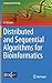 Distributed and Sequential Algorithms for Bioinformatics (Computational Biology, 23)