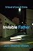 The Invisible Father: A Novel of Love and Crime (I Town Stories Book 1)