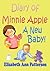 Diary of Minnie Apple: A New Baby!