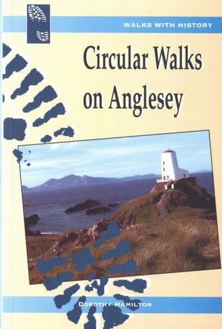 Circular Walks on Anglesey (Walks with History)