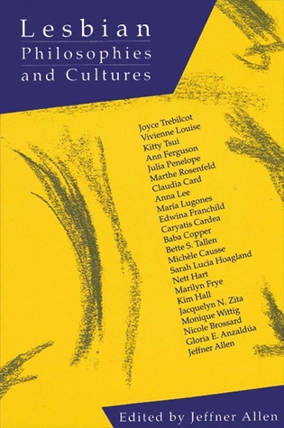 Lesbian Philosophies and Cultures (Hardcover)