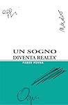 Un sogno diventa realtà Un sogno diventa realtà