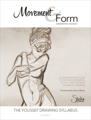 Movement & Form (The Youssef Drawing Syllabus, Volume 1)