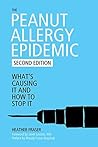 Book cover for The Peanut Allergy Epidemic: What's Causing It and How to Stop It
