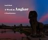 A week in Angkor