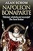 Napoleon Bonaparte: A Life