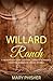 Willard Ranch: Book 3