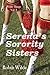 Serena's Sorority Sisters (...