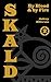 SKALD Vol II: By Blood and by Fire