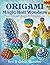 Origami Magic Ball Wonders:...