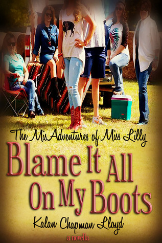 Blame It All On My Boots (Kindle Edition)