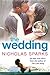The Wedding by Nicholas Sparks The Wedding by Nicholas Sparks