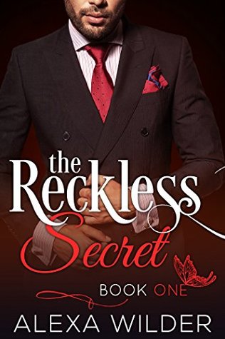 The Reckless Secret, Book 1 (The Reckless Secret, #1)