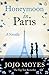 Honeymoon in Paris by Jojo Moyes
