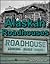 Alaskan Roadhouses: Shelter, Food, and Lodging on Alaska's Roads and Trails