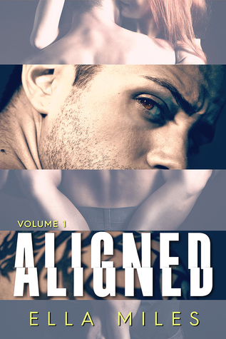 Aligned: Volume 1 (Aligned, #1)