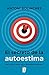 El secreto de la autoestima