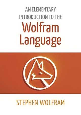 An Elementary Introduction to the Wolfram Language (Paperback)