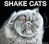 Shake Cats by Carli Davidson