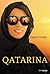 Qatarina: Un roman percutant (French Edition)