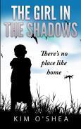 There's No Place Like Home (The Girl in the Shadows, #2)